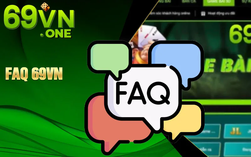 FAQ 69VN